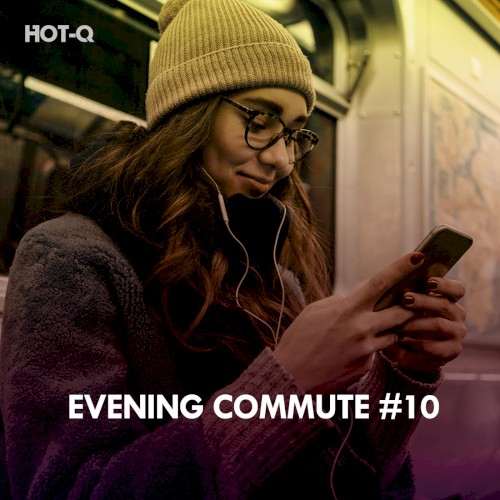 Evening Commute, Vol. 10