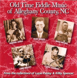 Old Time Fiddle Music of Alleghany County, NC
