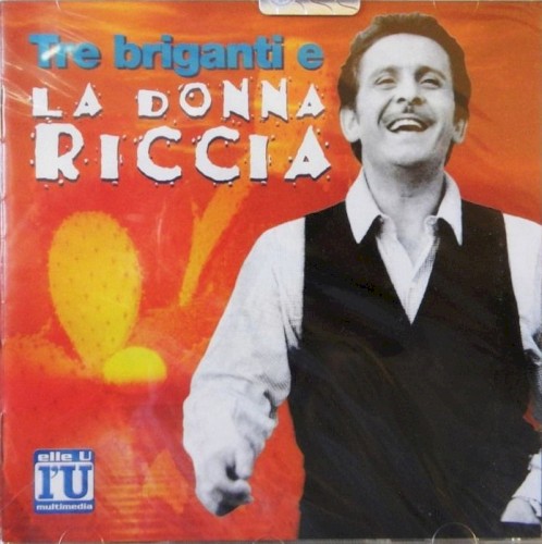 Tre briganti e la donna riccia