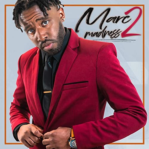 Marc Madness 2 (When I'm Gone)