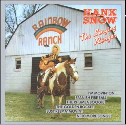 The Singing Rager - I’m Movin’ On - 1949–1953, Vol. 1