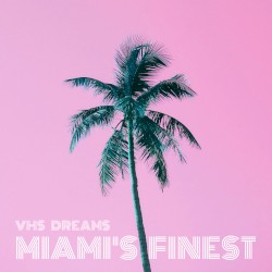 Miami's Finest (2024 remastered version)