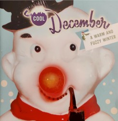 Wonderland: Cool December, a Warm and Fuzzy Winter
