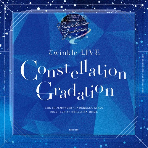 THE IDOLM@STER CINDERELLA GIRLS Twinkle LIVE Constellation Gradation