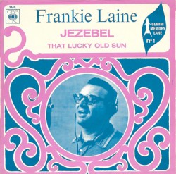 Jezebel / That Lucky Old Sun