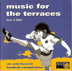 Music for the Terraces - An Anti-Fascist Football Compilation