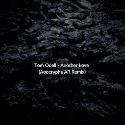 Another Love (Apocrypha AR remix)