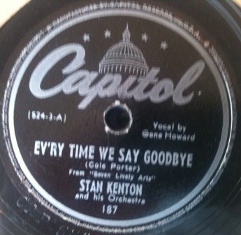Every Time We Say Goodbye / Are You Livin’ Old Man?