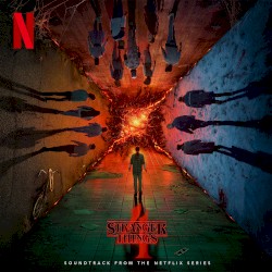 Stranger Things: Soundtrack From the Netflix Series, Season 4