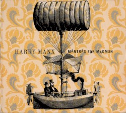 Mantras for Madmen