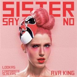 Sister Say No