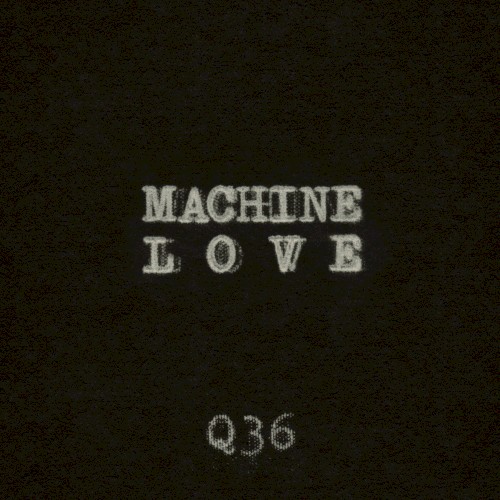 Machine Love
