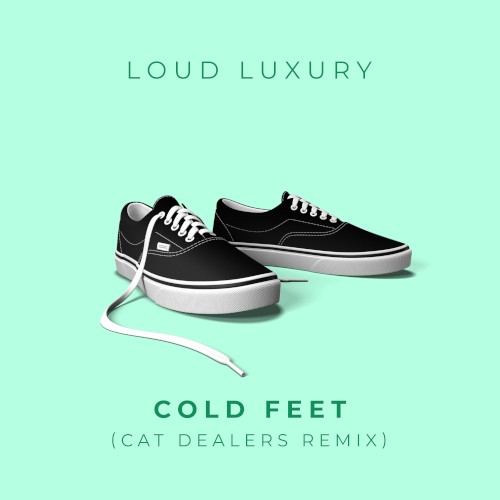 Cold Feet (Cat Dealers remix)