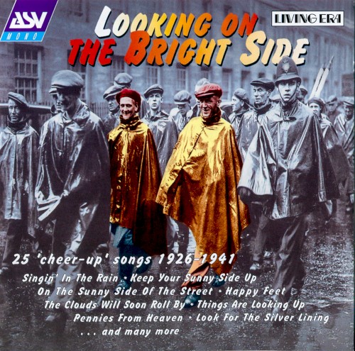 Looking on the Bright Side: 25 ‘Cheer-up’ Songs, 1926–1941