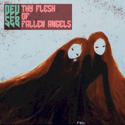 Thy Flesh of Fallen Angels