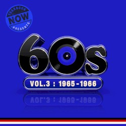 NOW Yearbook Presents: The 60s, Volume 3 1965-1966