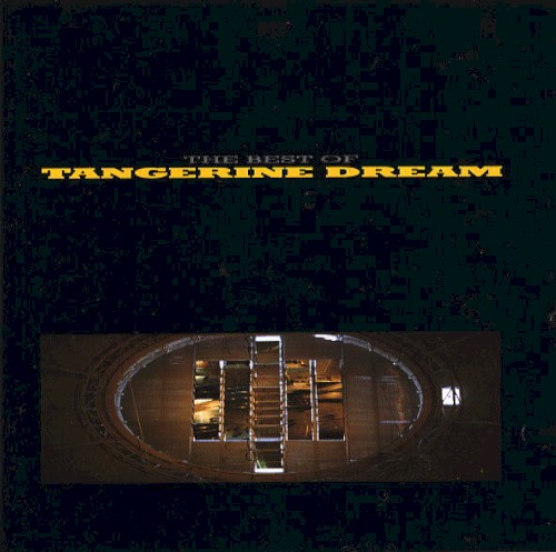 The Best of Tangerine Dream