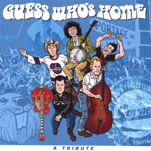 Guess Who's Home: A Tribute
