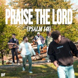 PRAISE THE LORD (PSALM 148)