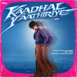 Kaadhal Yaathiriye (From "Think Indie")