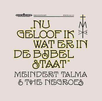 Nu geloof ik wat er in de bijbel staat