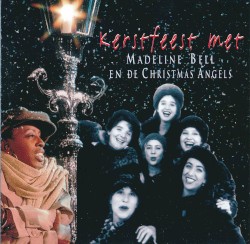 Kerstfeest met Madeline Bell en de Christmas Angels
