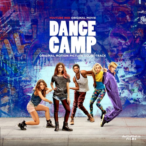 Dance Camp (Original Motion Picture Soundtrack)