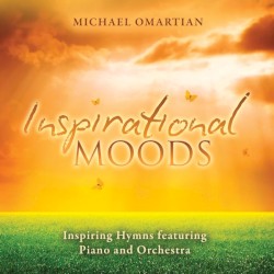 Inspirational Moods: Inspiring Hymns Featuring Piano and Orchestra
