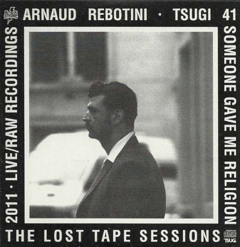 Tsugi Sampler 41 - Someone Gave Me Religion - The Lost Tape Sessions - 2011 - Live/Raw Recordings