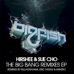 The Big Bang Remixes EP