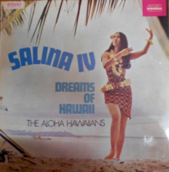 Salina IV ~ "Dreams Of Hawaii"