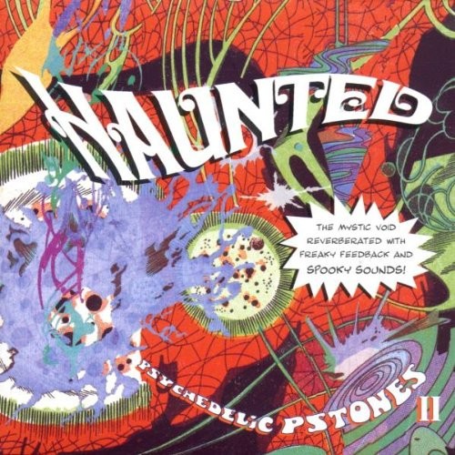 Psychedelic Pstones 2: Haunted