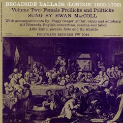 Broadside Ballads (London: 1600-1700), Volume Two: Female Frollicks and Politicke