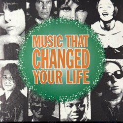 Music That Changed Your Life