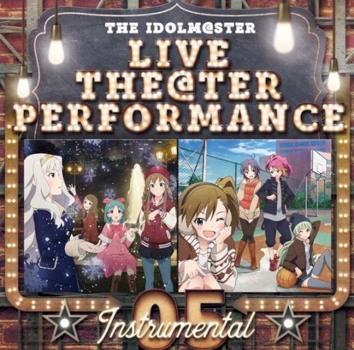 THE IDOLM@STER LIVE THE@TER PERFORMANCE Instrumental 05