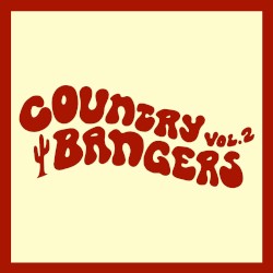 Country Bangers, Vol. 2