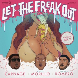 Let the Freak Out