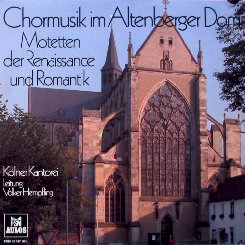 Chormusik im Altenberger Dom: Motetten der Renaissance und Romantik
