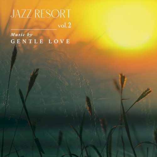JAZZ RESORT vol. 2