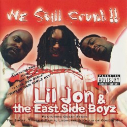 We Still Crunk!!