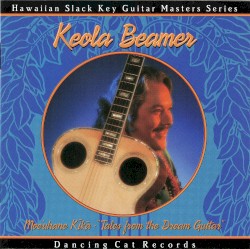 Moeʻuhane Kīkā - "Tales From the Dream Guitar"