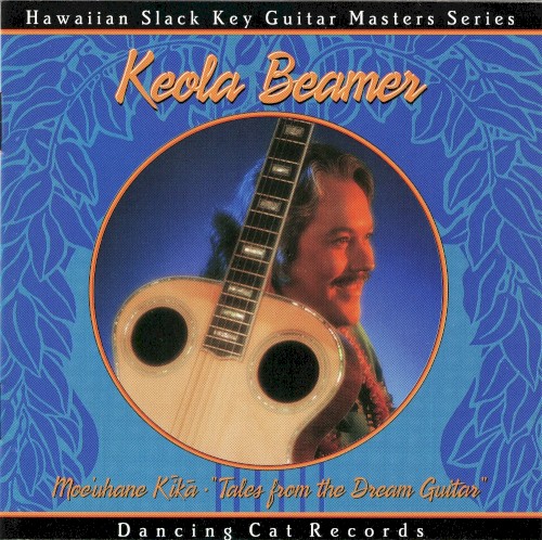 Moeʻuhane Kīkā - "Tales From the Dream Guitar"