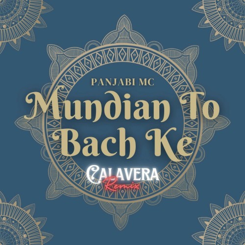Mundian To Bach Ke