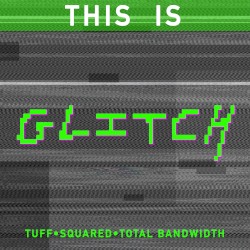 This is Glitch
