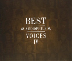 Best Audiophile Voices IV