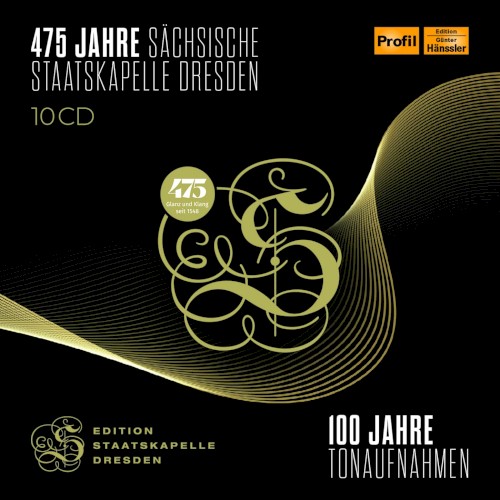 475 Jahre Sächsische Staatskapelle Dresden