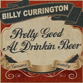 Pretty Good At Drinkin' Beer
