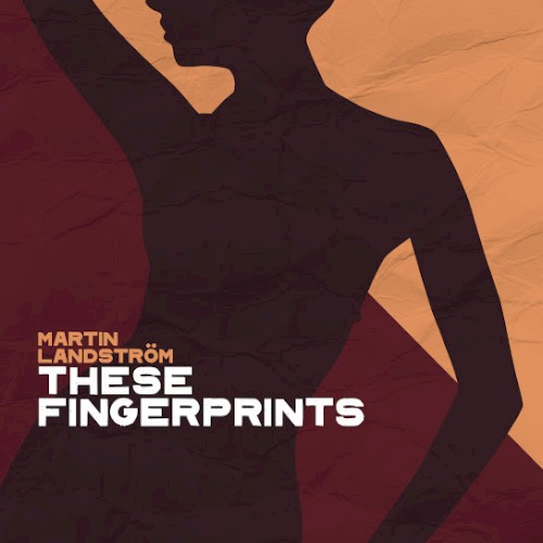 These Fingerprints