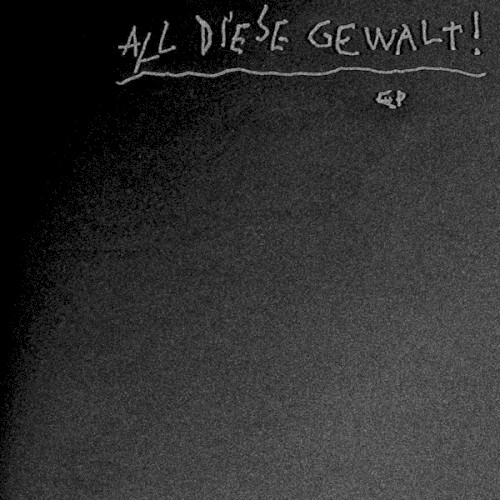 All diese Gewalt! EP
