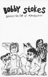Bobby Stokes Salutes the Fall of Manchester